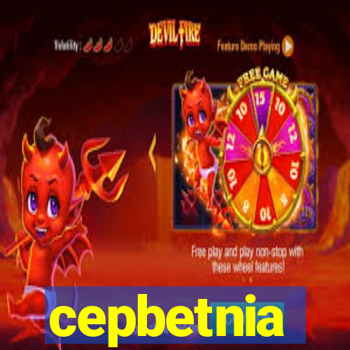 cepbetnia