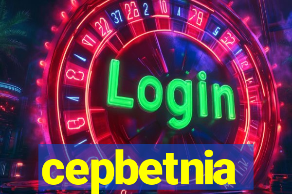 cepbetnia