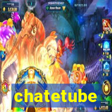 chatetube