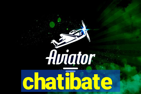 chatibate