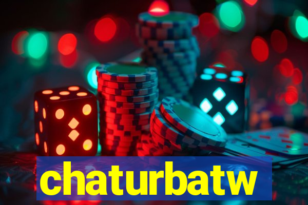 chaturbatw