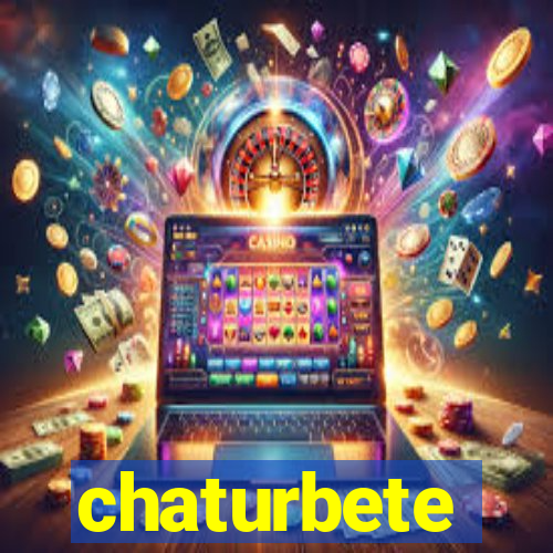 chaturbete