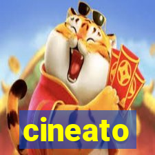 cineato