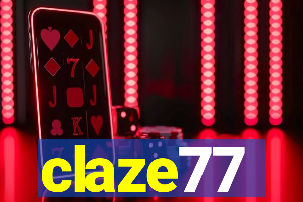 claze77