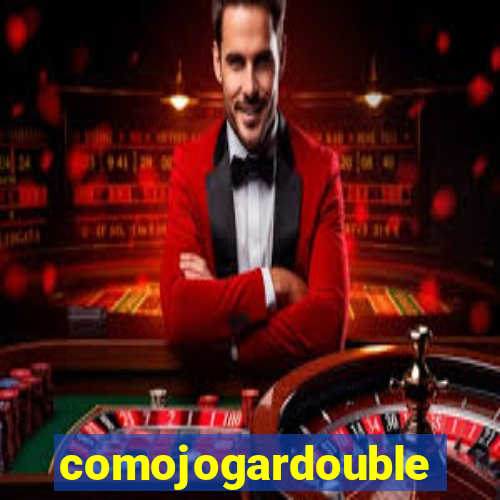 comojogardouble