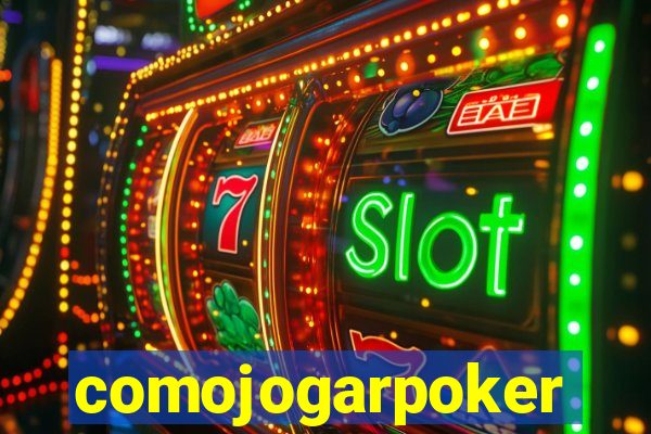 comojogarpoker