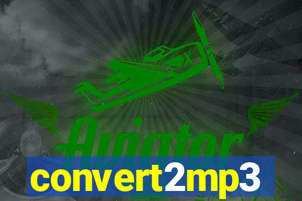 convert2mp3