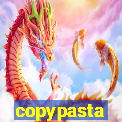 copypasta