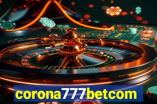 corona777betcom