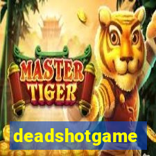 deadshotgame