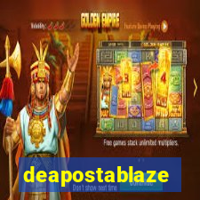 deapostablaze