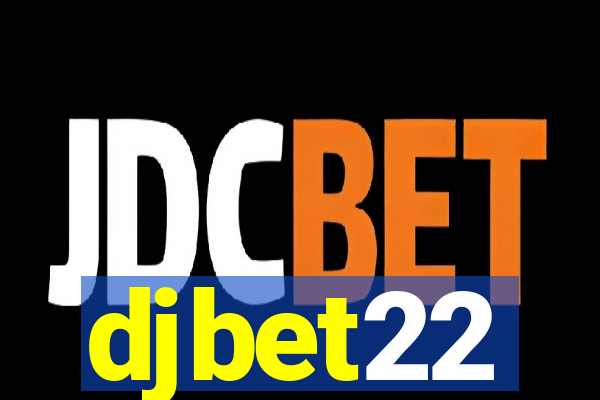 djbet22