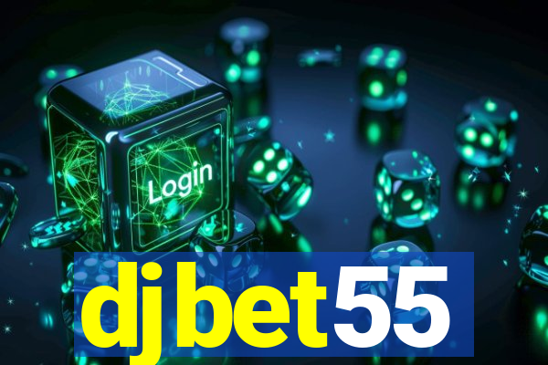 djbet55