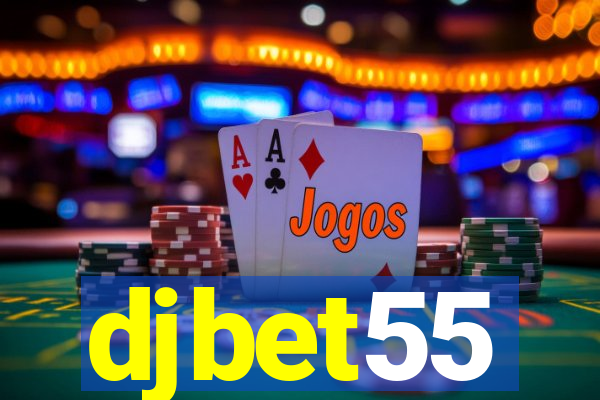 djbet55