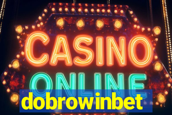 dobrowinbet