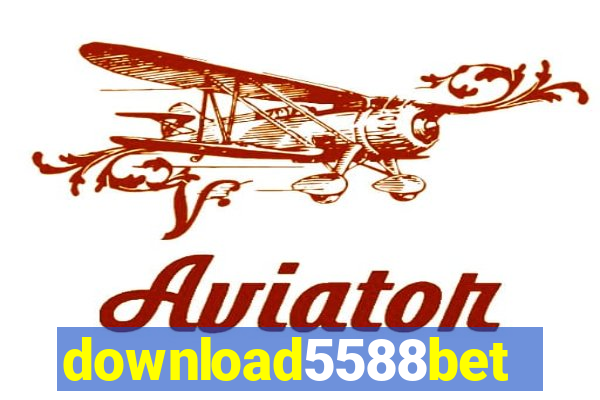 download5588bet