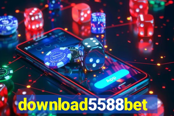 download5588bet