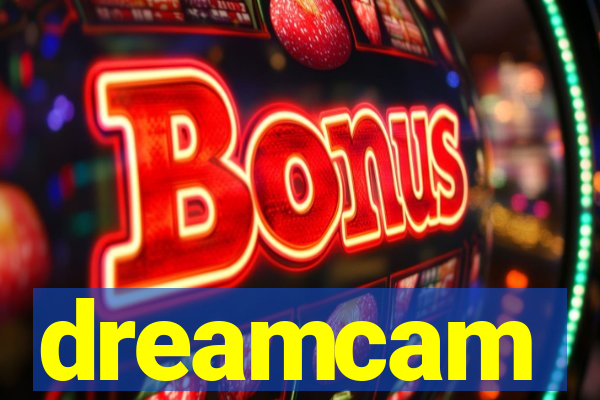 dreamcam