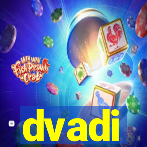 dvadi