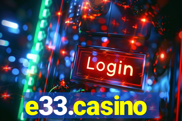 e33.casino