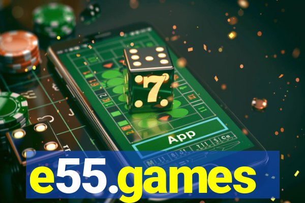 e55.games