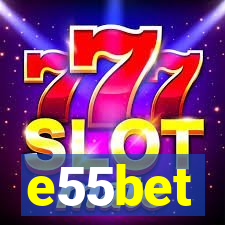 e55bet