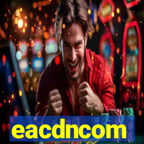 eacdncom