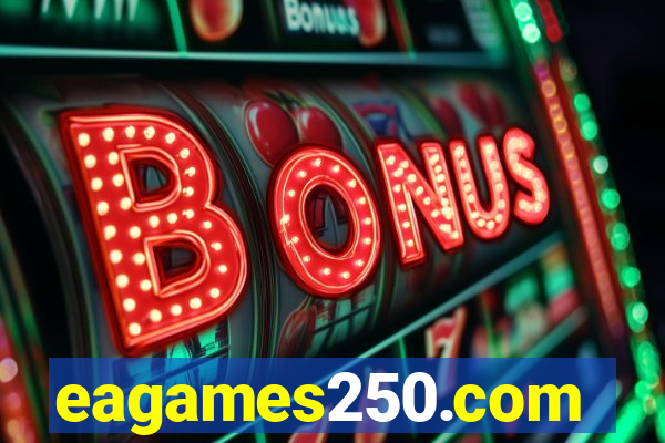 eagames250.com