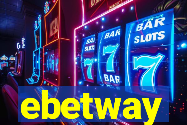 ebetway