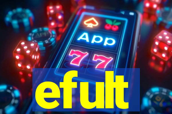 efult