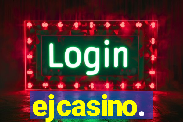 ejcasino.