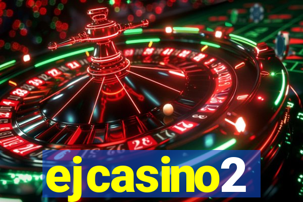 ejcasino2