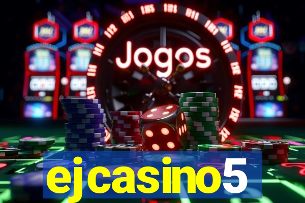 ejcasino5