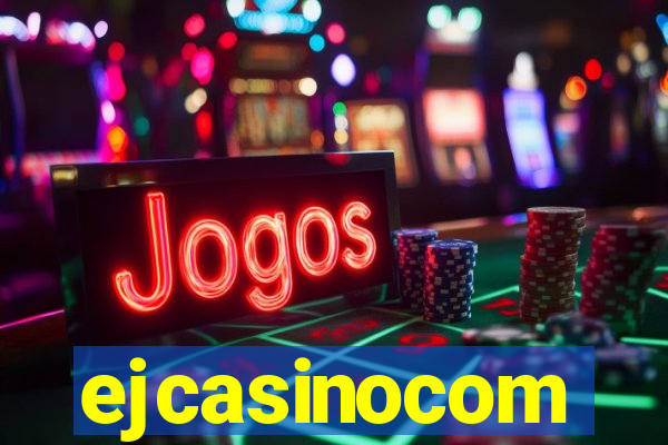 ejcasinocom