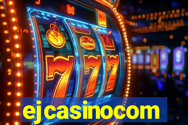 ejcasinocom