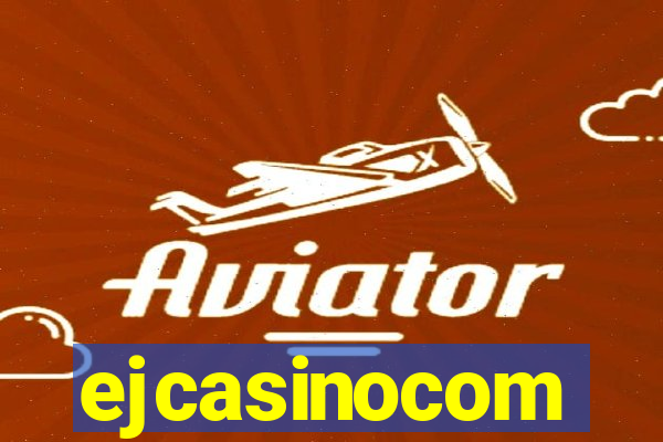 ejcasinocom