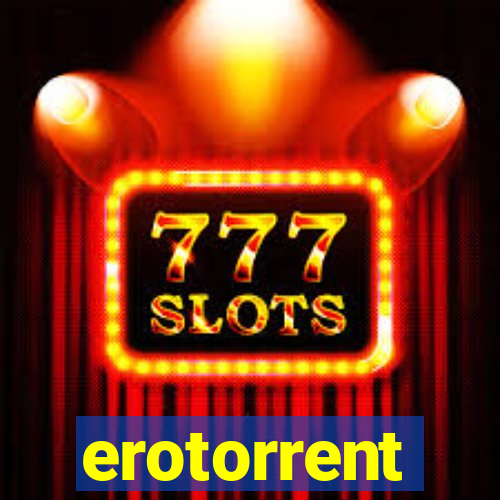 erotorrent