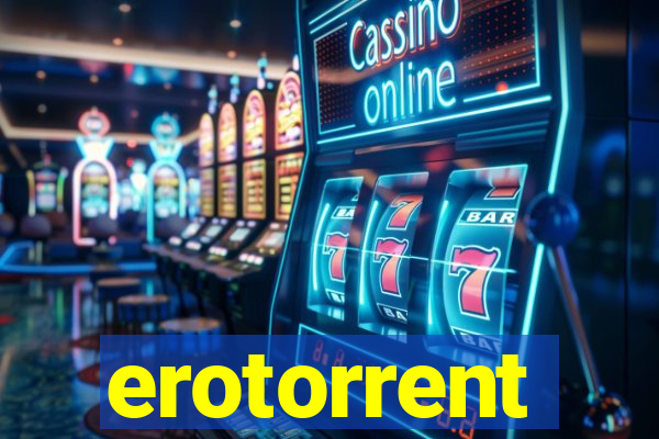 erotorrent