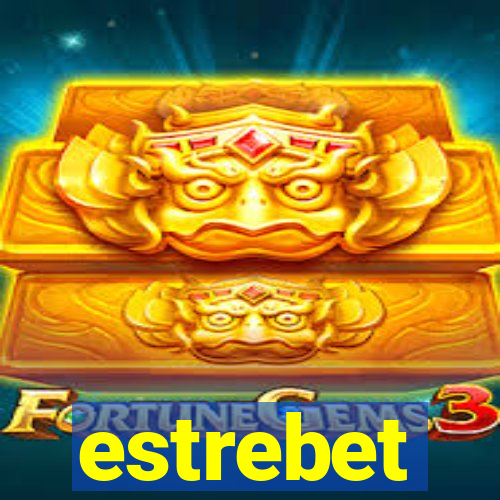 estrebet