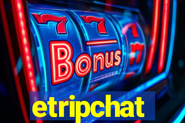 etripchat