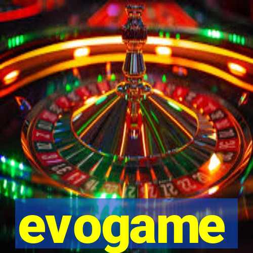 evogame