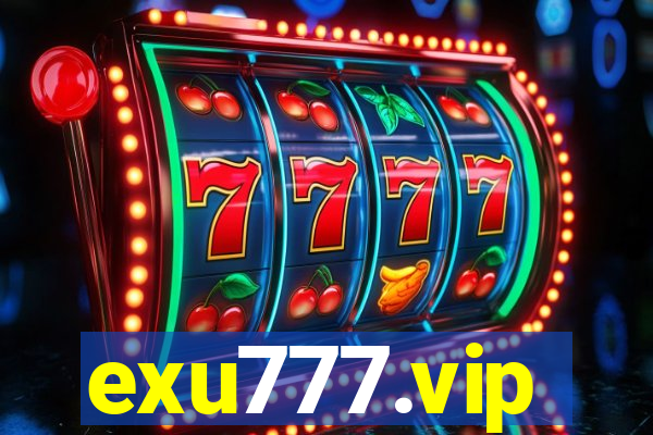 exu777.vip