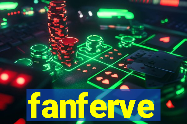 fanferve