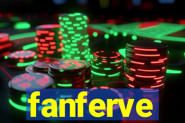 fanferve