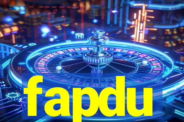 fapdu