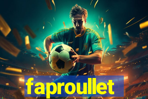 faproullet