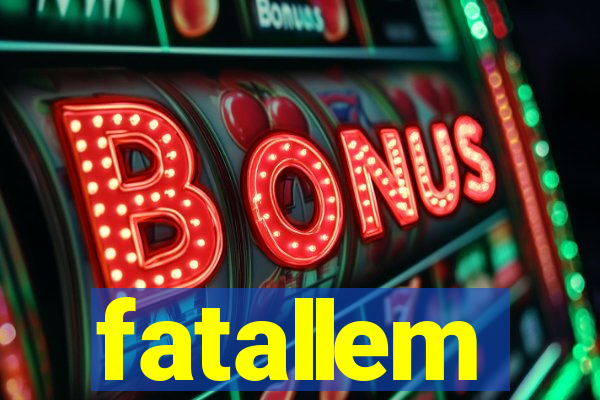 fatallem