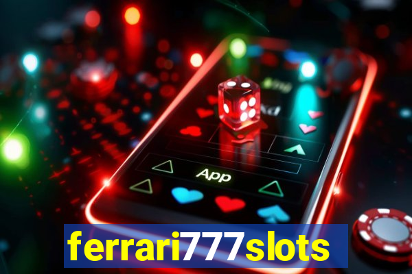 ferrari777slots.com