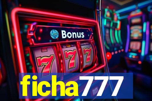 ficha777