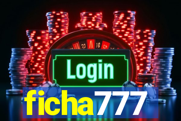 ficha777